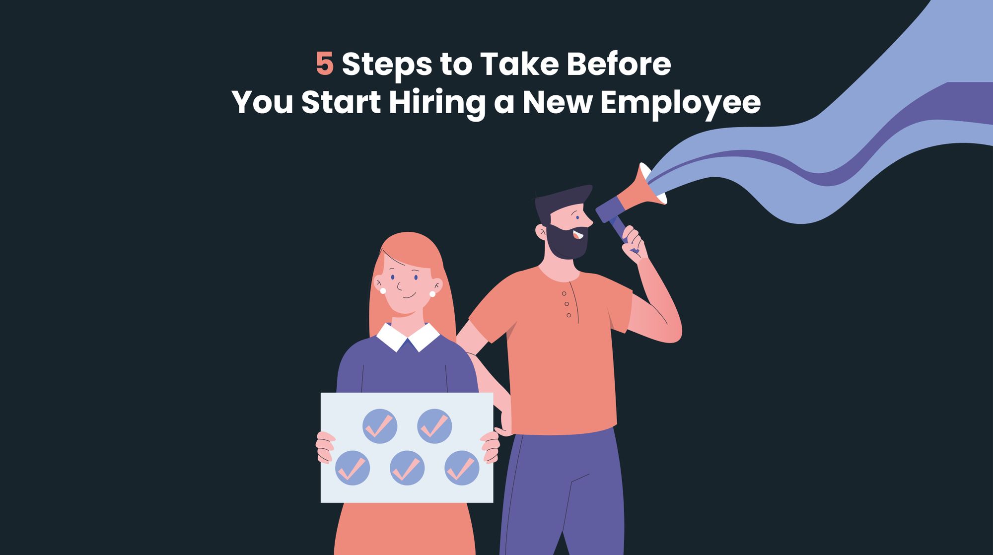 5 Steps to Take Before You Start Hiring a New Employee