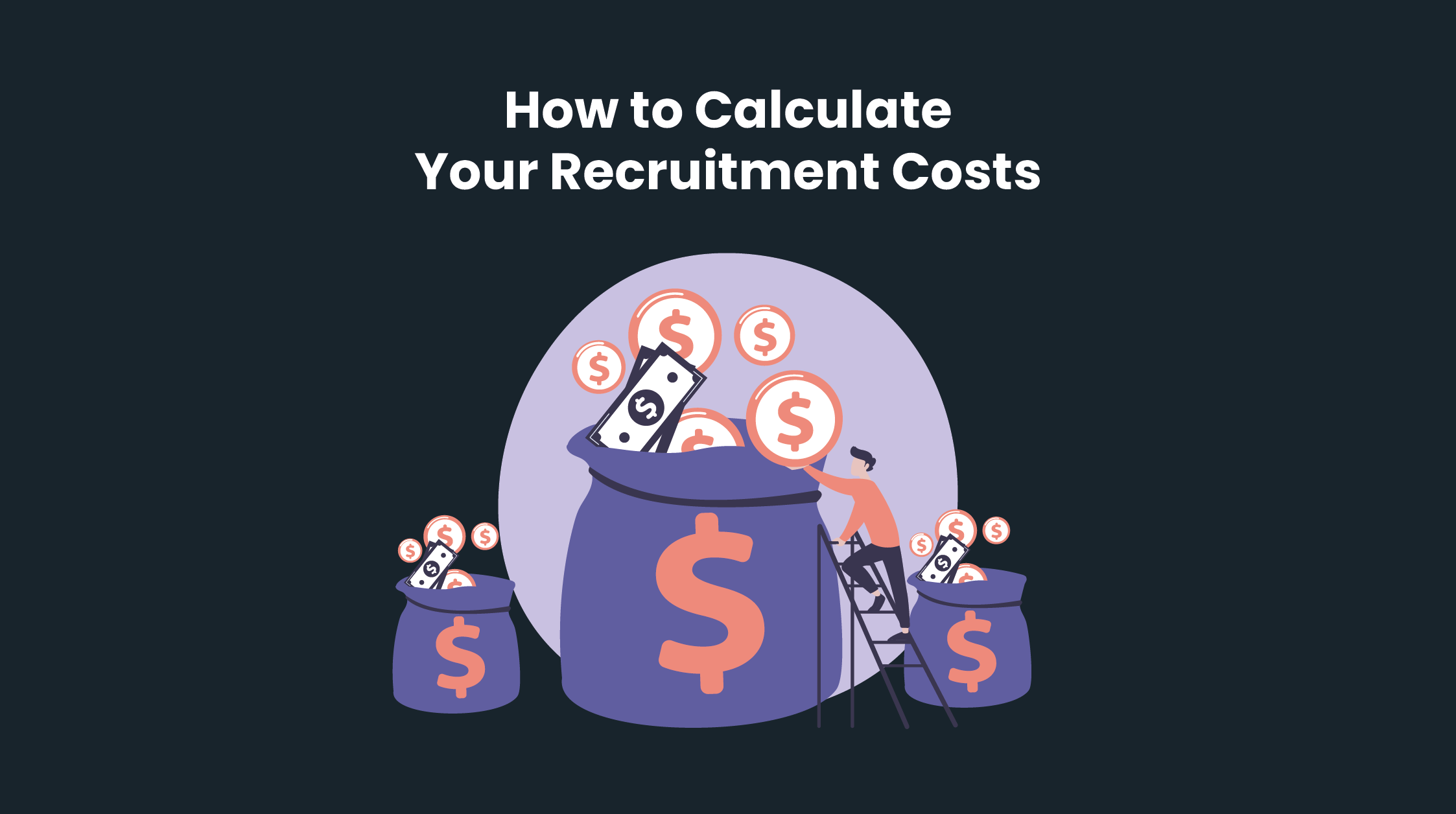 How to Calculate Your Recruitment Costs (with Examples)