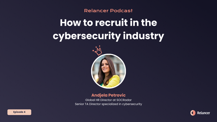Relancer_Podcast_How_to_recruit_in_the_cybersecurity_industry